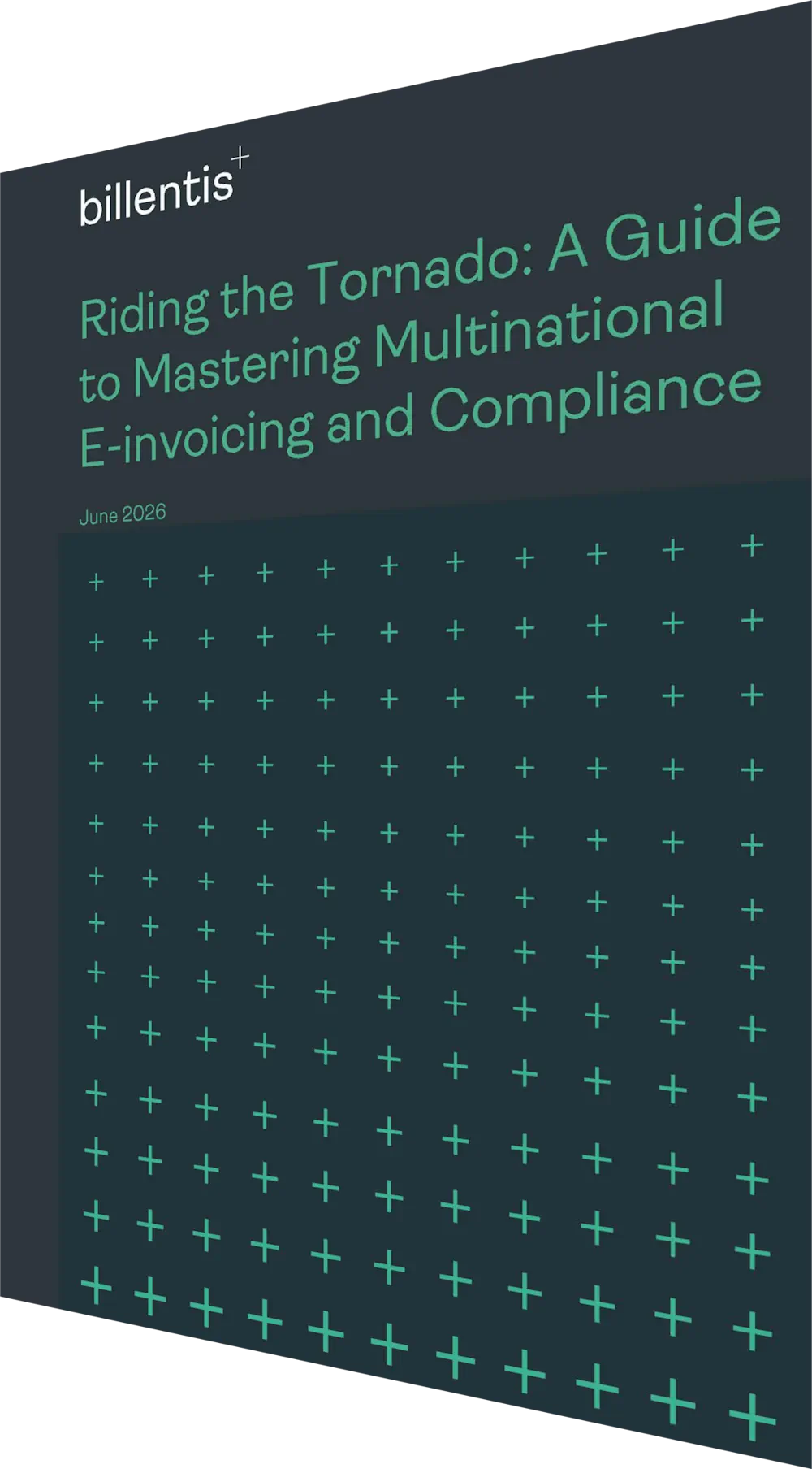 Titled cover page of the billentis 2026 report "Riding the Tornado - A Guide to Mastering E-invoicing and Compliance"