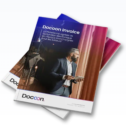 Choose Docoon Invoice in White-Label / Grey-Label

Download our guide to learn how to integrate a Certified Platform into your solution