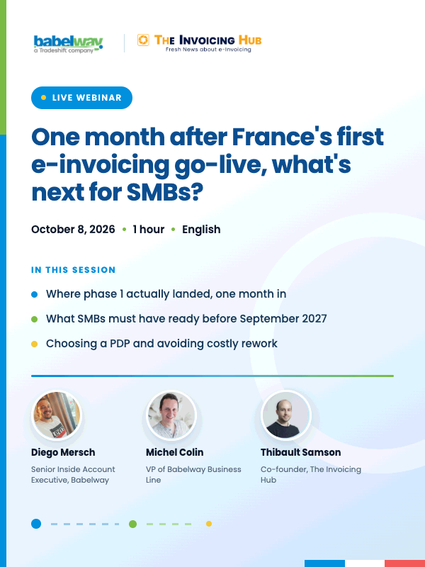 Live webinar: one month after France's first e-invoicing go-live, what's next for SMBs? Lessons from Phase 1 of France's mandate